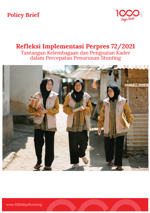 Refleksi Implementasi Perpres 72/2021 Tantangan Kelembagaan dan Penguatan Kader dalam Percepatan Penurunan Stunting